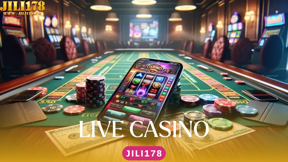 Jili178 Live Casino